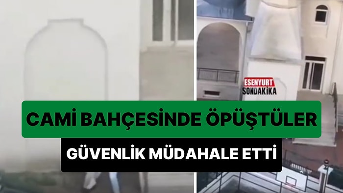 Cami Bahçesinde Öpüşen Çiftin Sosyal Medyada Gündem Olan Görüntüleri