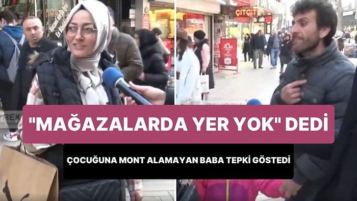 'Nasıl Geçinemiyoruz? Mağazalarda Yer Yok' Diyen Kadına Tepki: 'Çocuğumu İnce Montla Dolaştırıyorum'