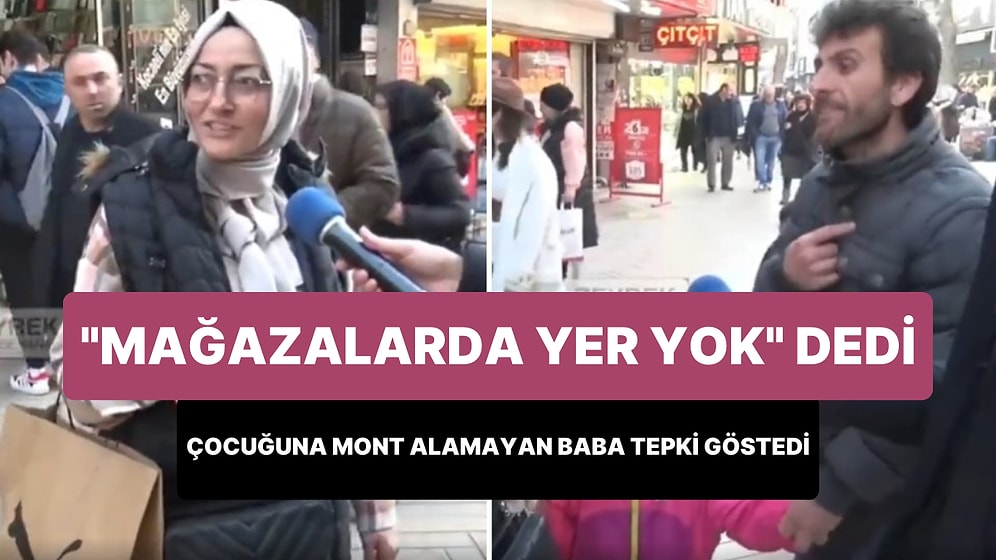 'Nasıl Geçinemiyoruz? Mağazalarda Yer Yok' Diyen Kadına Tepki: 'Çocuğumu İnce Montla Dolaştırıyorum'
