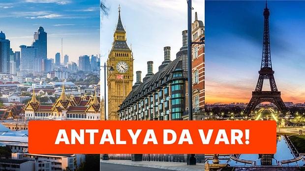 Antalya da Var! Dünyanın En Çok Abartılan Şehirleri Listesi Açıklandı