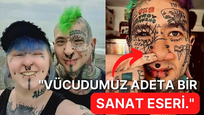 Toplam 360 Adet Dövmesi ve 54 Piercing'i Olan Tuhaf Çift: "Dövmelerimizden Gurur Duyuyoruz"