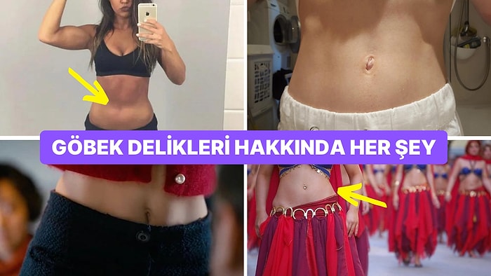 İnsanların Neden Göbek Delikleri Vardır?