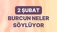 Günlük Burç Yorumuna Göre 2 Şubat Perşembe Günün Nasıl Geçecek?