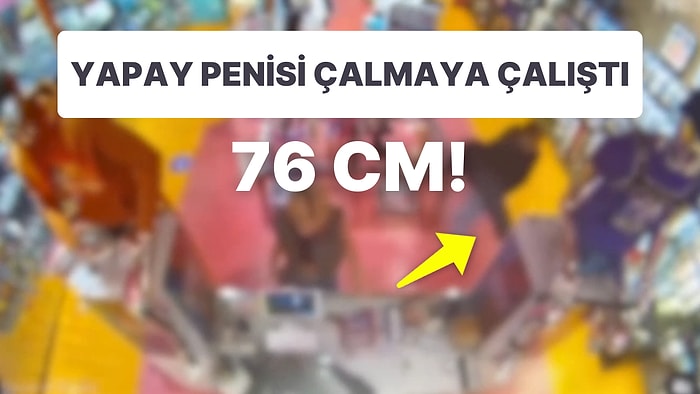 Seks Shop'tan 76 Cm Uzunluğundaki Yapay Penisi Çalmaya Çalıştı: Kapıdan Çıkaramadı!