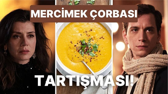 'Ömer' Dizisinin Gamze'si ve Ömer'ini Birbirine Düşüren O Soru! Mercimek Çorbası Salçalı mı Olur, Salçasız mı?