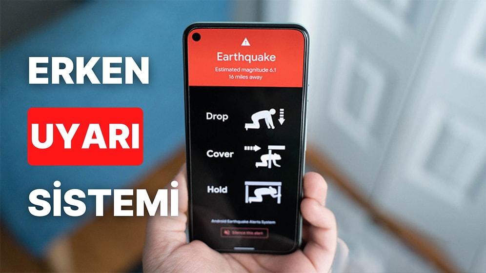 Google Deprem Erken Uyarı Sistemi Nedir? Google Deprem Erken Uyarı Sistemi Nasıl, Nereden Açılır?
