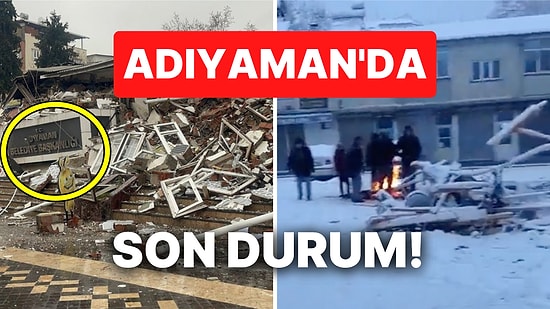 Kahramanmaraş Depreminden En Çok Etkilenen İllerden Biri Olan Adıyaman'da Son Durum Nasıl?