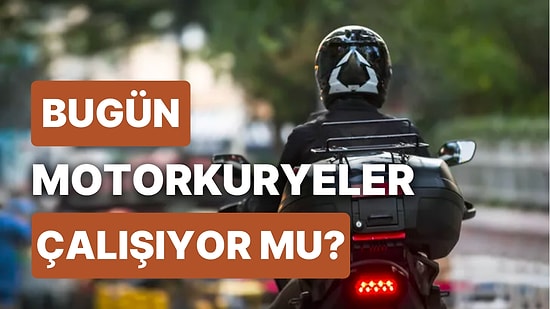 7 Şubat Salı Günü Motorkuryeler Çalışıyor mu? Motorkurye Yasağı Devam Ediyor mu?