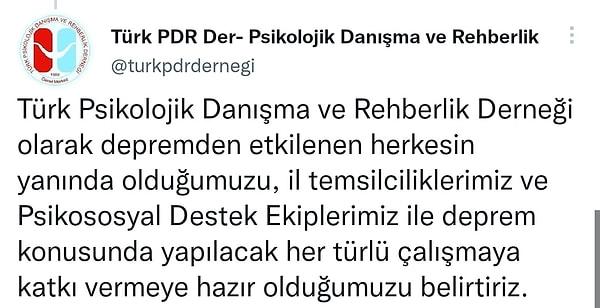 Türk PDR Derneği başta olmak üzere birçok kurum ve kişi bu çağrıya kulak verdi ve depremzedelere ücretsiz psikolojik danışma vereceğini duyurdu.