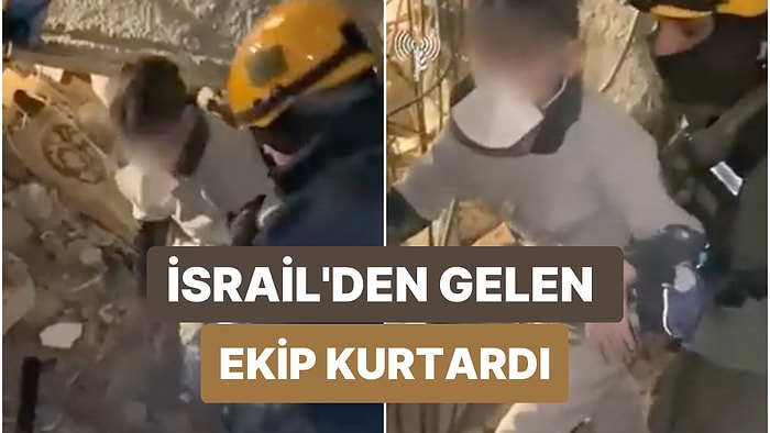 Bir Çocuk Daha Kurtarıldı! İsrail Arama Kurtarma Ekibi 12 Yaşındaki Bir Çocuğu Enkazdan Çıkarttı