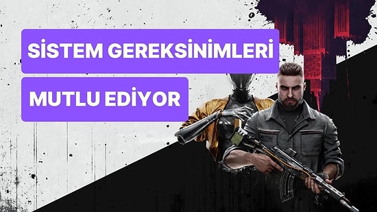 Atomic Heart İçin Sistem Gereksinimleri Açıklandı