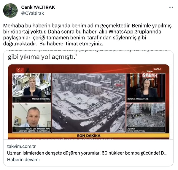 Ardından Cenk Yaltırak, bu açıklamaların kendisine ait olmadığını ve bilgilerin yanlış olduğunu Twitter hesabından açıkladı 👇