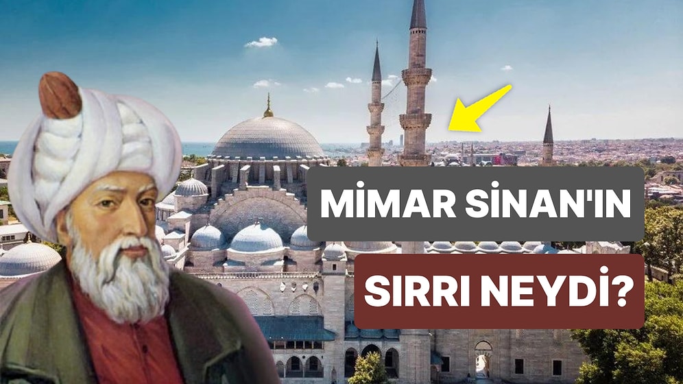 Mimar Sinan Eserleri Yüzyıllara Meydan Okuyor: Mimar Sinan Eserlerinde Deprem İçin Hangi Önlemleri Aldı?