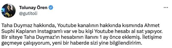 Tolunay Ören, Taha Duymaz'ın YouTube kanalının bir ay önce satılık ilanına koyulduğunu iddia etti: