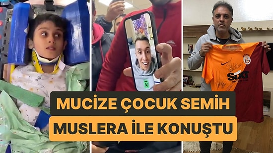 Enkazdan 6 Gün Sonra Kurtarılan, Kaptan Muslera'yı Çok Seven Minik Semih'in İsteği Yerine Getirildi