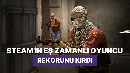 CS:GO Tüm Zamanların Eş Zamanlı Oyuncu Rekorunu Kırdı: Yıllar Eskitemiyor