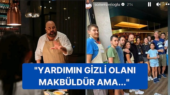 Ünlü Şef Somer Sivrioğlu Depremzedeler İçin Harekete Geçtiğini Duyurdu!