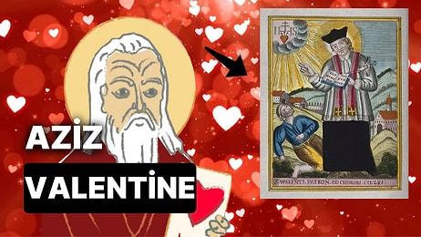 14 Şubat Sevgililer Günü Neden Valentine's Day Olarak Anılır? Aziz Valentine Kimdir, Neyin Sembolüdür?