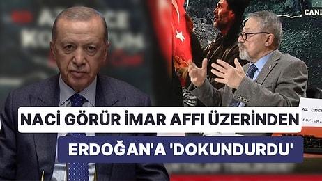 Naci Görür'den Cumhurbaşkanı Erdoğan'a: "Bu Sorun Çözmek Değil"