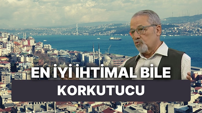 Naci Görür İstanbul Depremine Yönelik Bakkal Hesabı Yaptı: Korkutucu Boyutu Gözler Önüne Serdi