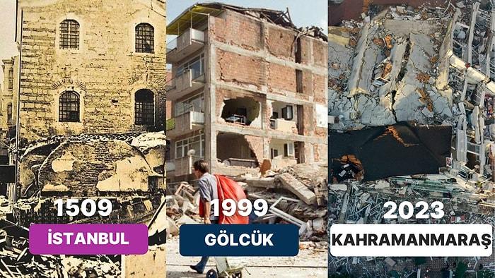 1509 İstanbul, 1999 Gölcük, 2023 Kahramanmaraş! Türkiye'de 7 Üstü Büyüklükte Meydana Gelen Depremler Nelerdir?