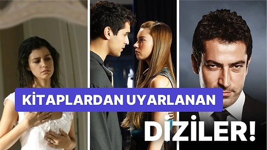 Haftalık Entrika İhtiyacımızı Karşılayan Televizyon Dizilerinin Uyarlandığı 20 Kitap