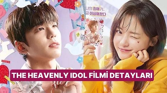 Yeni Romantik Komedi The Heavenly Idol Dizisinin Konusu Nedir, Oyuncuları Kimler?