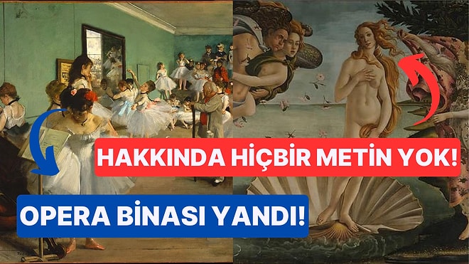 Sanatseverlerin Gönlünü Fetheden Birbirinden Etkileyici Sanat Eserlerinin Arkasında Yatan İlginç Gerçekler