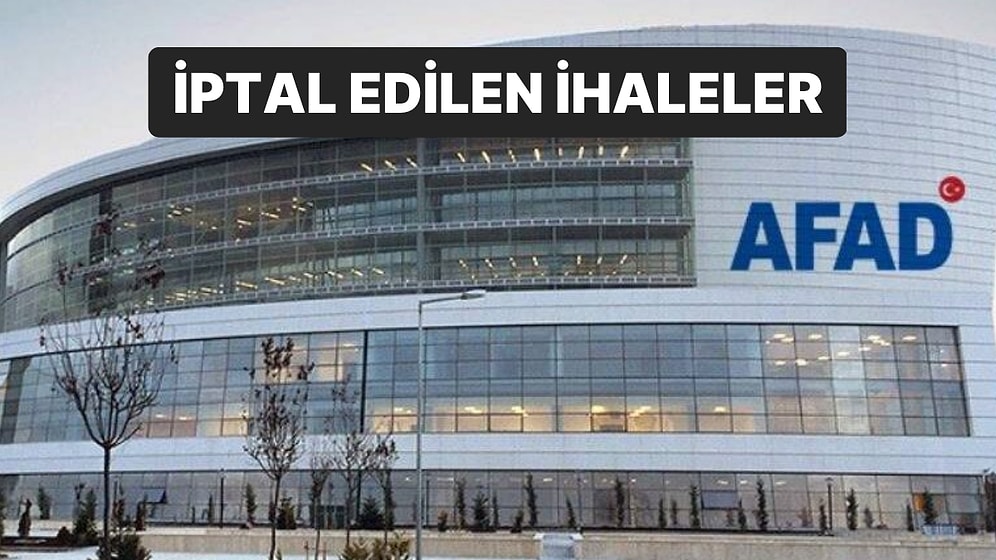 AFAD’ın Alım İhaleleri İptal Edilmiş: Sebep ‘Pahalılık’