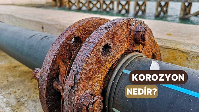 Metallerin Çevre ile Etkileşime Girerek Bozulması Durumu: Korozyon Nedir?