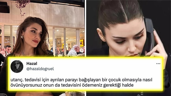 Lösemili Çocuğun Tedavi Parasını Bağışlamasını Romantize Eden Hande Erçel İnsanları Çileden Çıkardı
