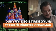Tetris Filmi İçin İlk Fragman Geldi: Bir Efsaneyi Sovyetler'den Kaçırmak!