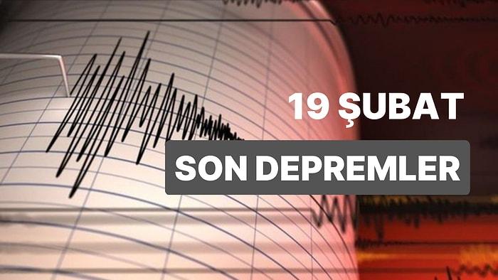 19 Şubat Pazar AFAD ve Kandilli Rasathanesi Son Depremler Listesi: Tekrar Deprem mi Oldu?