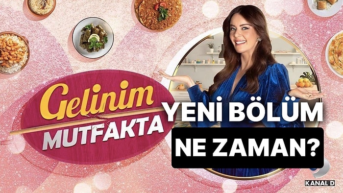 Gelinim Mutfakta Bugün Var mı, Yok mu? 20 Şubat Pazartesi Gelinim Mutfakta Yayınlanacak mı?