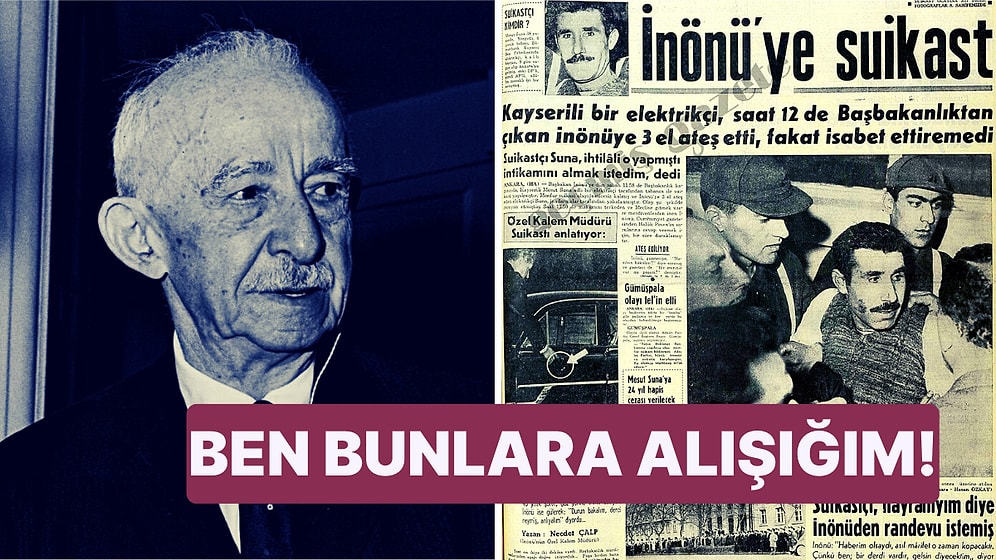 Başbakan İsmet İnönü 59 Yıl Önce Bugün Silahlı Saldırıya Uğradı, Saatli Maarif Takvimi: 21 Şubat