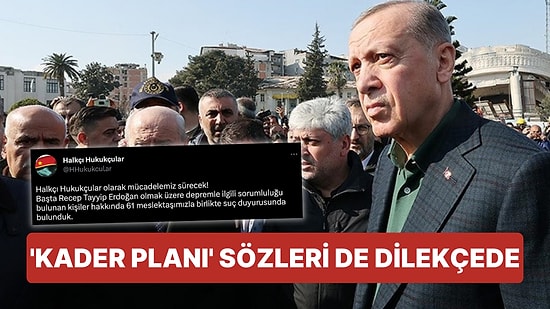 Yıkımlar Sonrası 61 Avukattan Daha Erdoğan Hakkında Suç Duyurusu