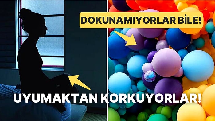 Fobiye Sahip Olmaya Bile Fobisi Olan Var! Tuhaflıkta Zirve Yapmış Birbirinden Acayip Korkular