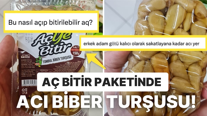 Bir Taburun Bile Yerken Zorlanacağı Acı Biber Turşusunun Aç Bitir Pakette Satılmasına Gelen Komik Yorumlar