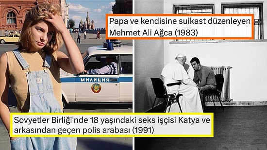 Hikayelerini Öğrendikten Sonra Kültür Seviyenizi Arşa Çıkaracak Birbirinden İlginç Tarihi Fotoğraflar