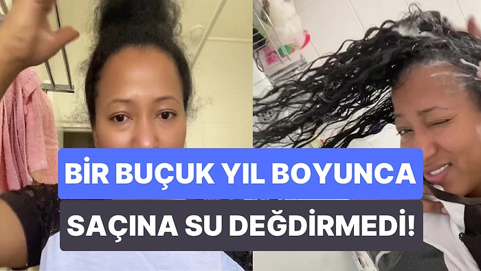 Bir Buçuk Yıl Sonra İlk Kez Saçını Yıkayan Kadın: Kırılıyor, Dökülüyor ve İğrenç Ama Umurumda Değil