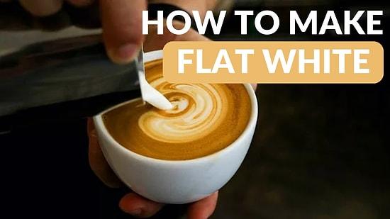The Ultimate Guide to Flat White Coffee: Origins and Recipe