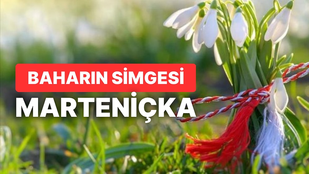 Baharın Müjdecisi: Marteniçka Bileklik Nedir, Nasıl Yapılır? Marteniçka Ne Zaman Takılır?