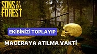 Sons of The Forest'ı Arkadaşlarınızla Oynamak İşte Bu Kadar Kolay