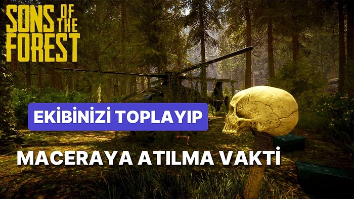 Sons of The Forest'ı Arkadaşlarınızla Oynamak İşte Bu Kadar Kolay