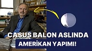 Kökeni Unutulmuş Bir Deneye Dayanıyor: Çin'in Casus Balonlarının Ortaya Çıkmasını Sağlayan HAPPE Deneyi