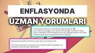 Ekonomistler Enflasyon Verisini Yorumladı: Gıda, Kuraklık ve Fakirleşme Öne Çıktı!