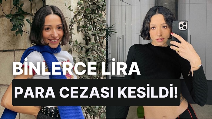 Zeynep Bastık'a Beklenmeyen Para Cezası: Milyonlarca İzlenen Klibi Yayından Kalktı!