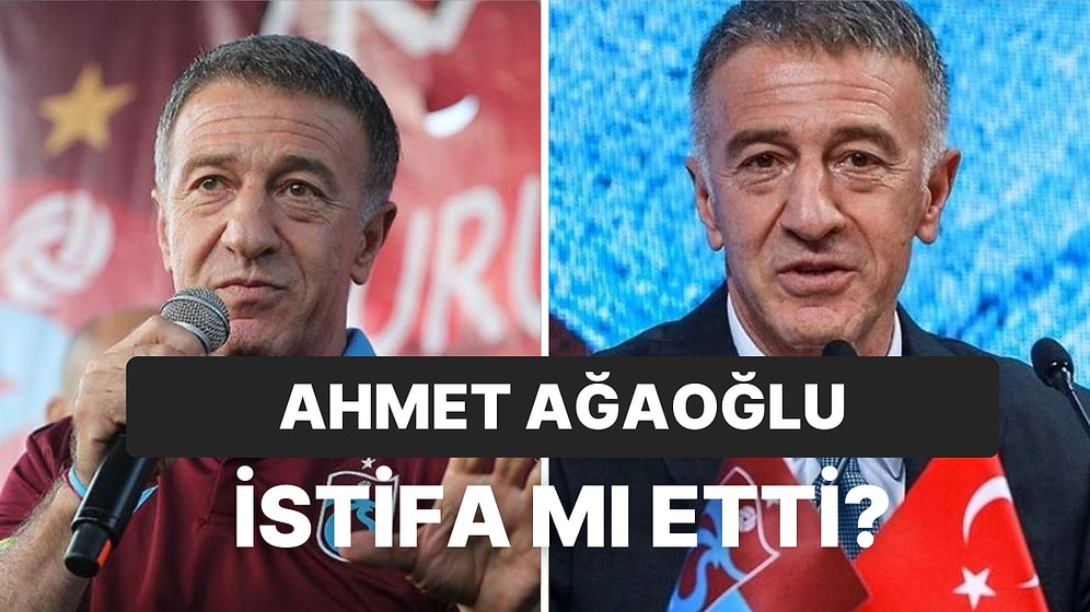 Ahmet Ağaoğlu Kimdir, Kaç Yaşında, Nereli? Ahmet Ağaoğlu Neden İstifa Etti?