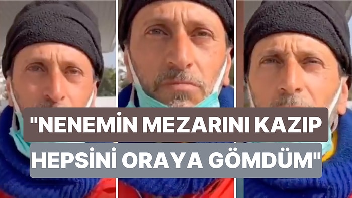 Depremde 5 Yakınını Birden Kaybeden Vatandaş Gözyaşları ile Anlattı: "5 Kişiyi Aynı Mezara Koydum"