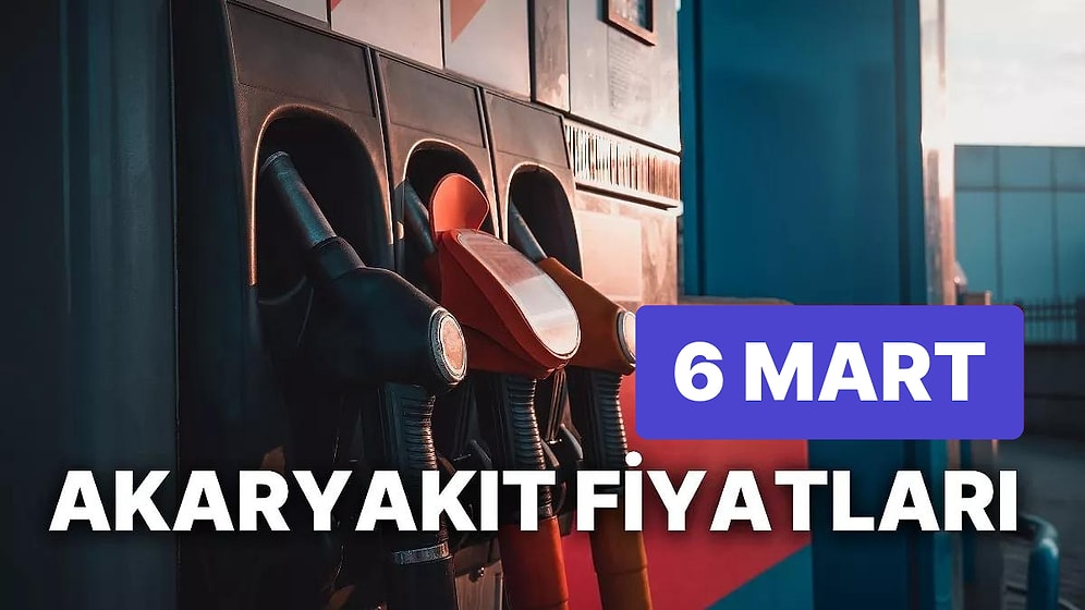 6 Mart Pazartesi Güncel Akaryakıt Fiyatları: Brent Petrol, LPG, Motorin, Benzin Fiyatı Ne Kadar Oldu?